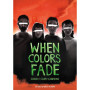 WHEN COLORS FADE quando i colori scompaiono GIOCO DI RUOLO gateongames IN ITALIANO