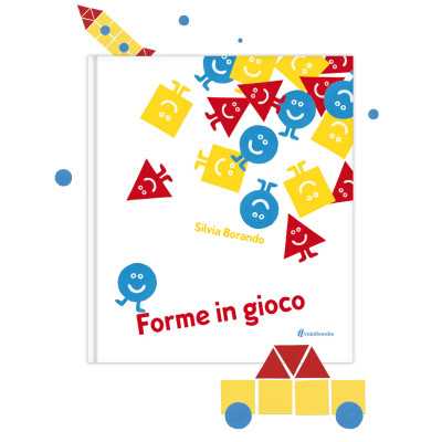 FORME IN GIOCO silvia borando LIBRO albo illustrato MINIBOMBO età 3+