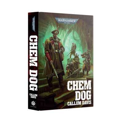 CHEM DOG callum davis LIBRO warhammer 40k BLACK LIBRARY hardback IN INGLESE età 12+