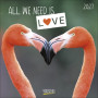CALENDARIO 2027 korsch verlag ALL WE NEED IS LOVE quadrato 30X30CM da parete