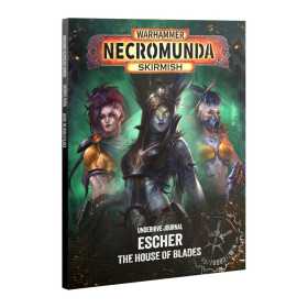 ESCHER the house of blades UNDERHIVE JOURNAL warhammer NECROMUNDA skirmish IN INGLESE età 12+