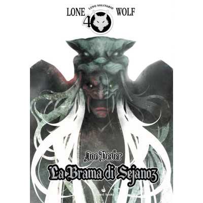 LA BRAMA DI SEJANOZ joe dever LUPO SOLITARIO lone wolf LIBRO GAME gamebook SERIE nuovo ordine KAI volume 28