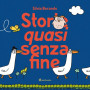 STORIE QUASI SENZA FINE silvia borando LIBRO per bambini MINIBOMBO età 3+