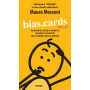 BIAS CARDS VOL 2 gioco di carte A FUMETTI sulle fallacie COGNITIVE psycomix MAURO MOSCONI