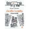 LUCILLA SCINTILLA E IL SUO CUCCIOLO cousseau alex SINNOS libro per RAGAZZI bambini AVVENTURE età 6+ SINNOS - 1