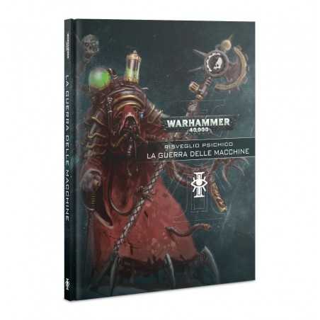 LA GUERRA DELLE MACCHINE Risveglio psichico manuale in italiano Warhammer 40000