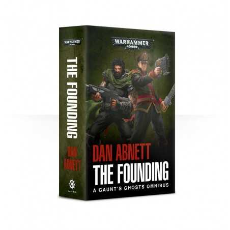 THE FOUNDING dan abnett WARHAMMER 40K a gaunt's ghosts omnibus LIBRO in inglese BLACK LIBRARY Games Workshop - 1