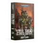 STEEL TREAD an astra militarum novel WARHAMMER 40K andy clark LIBRO in inglese BLACK LIBRARY Games Workshop - 1