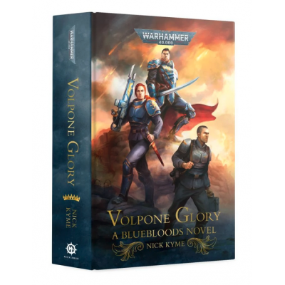 VOLPONE GLORY a bluebloods novel NICK KYME libro WARHAMMER 40K in inglese BLACK LIBRARY Games Workshop - 1