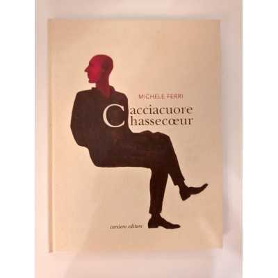 CACCIACUORE di Michele Ferri - Corsiero Editore, 2021 - copia autografata Corsiero editore - 1