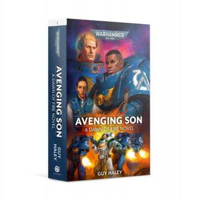 AVENGING SON a Dawn of Fire novel by Guy Haley Black Library Games Workshop - 1