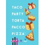TACO PARTY TORTA PACCO PIZZA party game IN ITALIANO gioco di carte GHENOS GAMES età 8+ Ghenos Games - 3