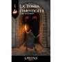 LA TOMBA DIMENTICATA librogioco L'ULTIMA TORCIA 1 fabio passamonti IN ITALIANO libro game ACHERON - 1