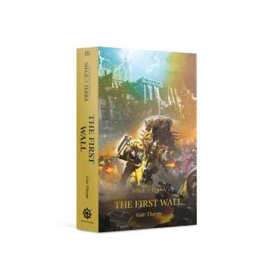 THE FIRST WALL the horus heresy SIEGE OF TERRA gav thorpe BLACK LIBRARY libro IN INGLESE Games Workshop - 1