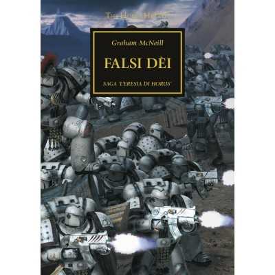 FALSI DEI l'eresia mette radici GRAHAM MCNEILL the horus heresy IN ITALIANO warhammer 40k LIBRO Alanera edizioni - 1