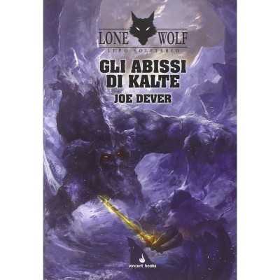 GLI ABISSI DI KALTE libro game LONE WOLF lupo solitario IN ITALIANO vol 3 JOE DEVER VINCENT BOOKS - 1