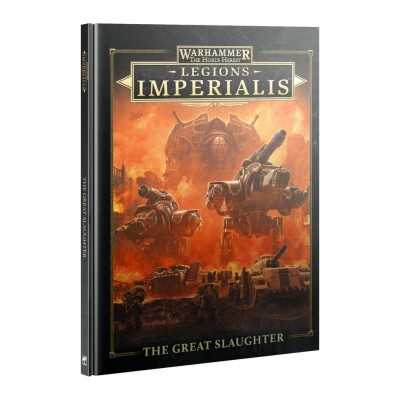 THE GREAT SLAUGHTER manuale in inglese  LEGIONS IMPERIALIS warhammer THE HORUS HERESY età 12+ Games Workshop - 1