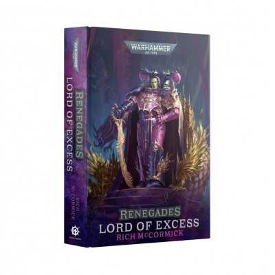 LORD OF EXCESS rich mccormick RENEGADES libro BALCK LIBRARY warhammer 40k IN INGLESE età 12+ Games Workshop - 1