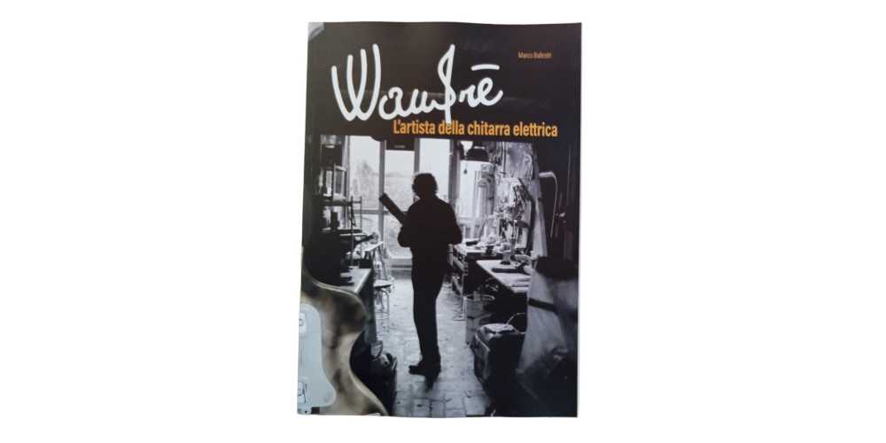 Il libro "Wandreè: l'artista della chitarra elettrica" sta per tornare