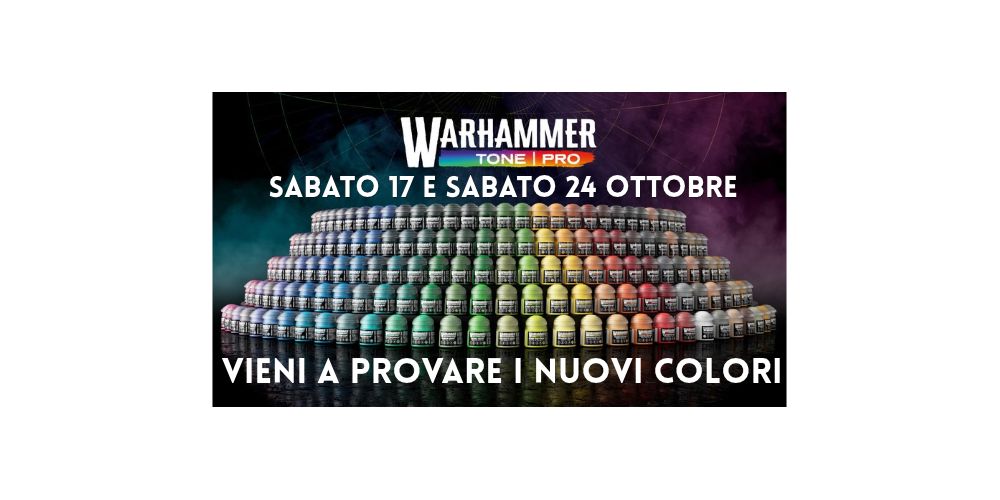 Vieni a provare la nuova gamma di colori Warhammer Tone Pro Vieni a provare la nuova gamma di colori Warhammer Tone Pro