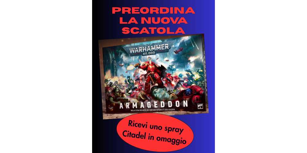PREORDINA ARMAGEDDON, LA NUOVA SCATOLA DI WARHAMMER 40000